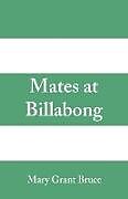 Kartonierter Einband Mates at Billabong von Mary Grant Bruce