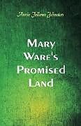 Couverture cartonnée Mary Ware's Promised Land de Annie Fellows Johnston