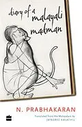 E-Book (epub) Diary of a Malayali Madman von N. Prabhakaran