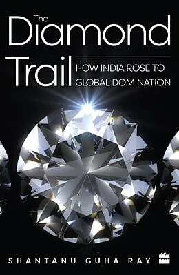 E-Book (epub) The Diamond Trail von Shantanu Guha Ray