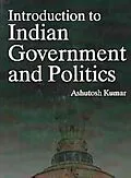 E-Book (epub) Introduction To Indian Government And Politics von Ashutosh Kumar