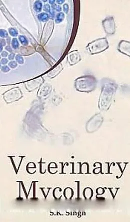 E-Book (epub) Veterinary Mycology von S. K. Singh