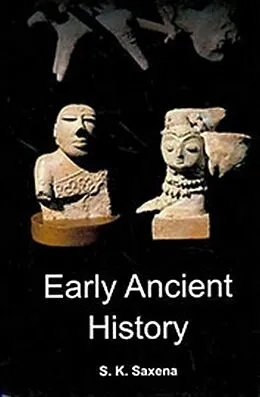 E-Book (epub) Early Ancient History von S. K. Saxena