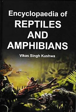 E-Book (epub) Encyclopaedia Of Reptiles And Amphibians von Vikas Singh Kushwa