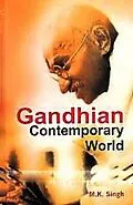 E-Book (epub) Gandhian Contemporary World von M. K. Singh