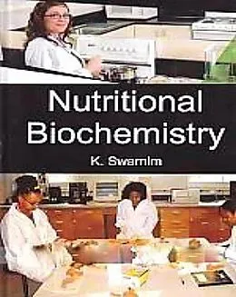 E-Book (epub) Nutritional Biochemistry von K. Swarnim