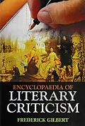 E-Book (epub) Encyclopaedia of Literary Criticism von Frederick Gilbert