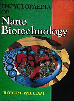 E-Book (epub) Encyclopaedia of Nano Biotechnology von Robert William
