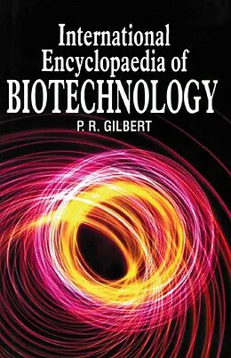 E-Book (epub) International Encyclopaedia of Biotechnology (Introduction To Biotechnology) von P. R. Gilbert