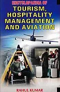 E-Book (epub) Encyclopaedia of Tourism, Hospitality Management and Aviation von Rahul Kumar