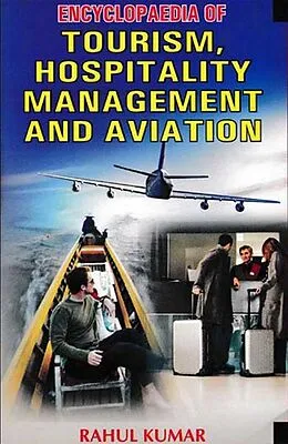 E-Book (epub) Encyclopaedia of Tourism, Hospitality Management and Aviation von Rahul Kumar