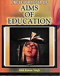 E-Book (epub) Encyclopaedia Of Aims Of Education von Alok Kumar Singh