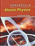ePUB Concepts In Atomic Physics von Arun Kumar Singh