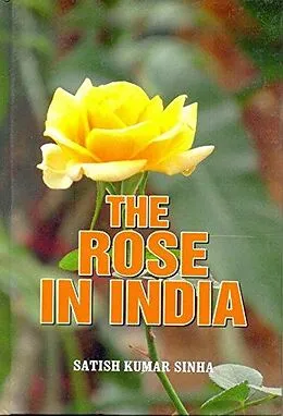 E-Book (epub) Rose in India von Satish Kumar Sinha