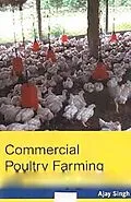 E-Book (epub) Commercial Poultry Farming von Ajay Singh
