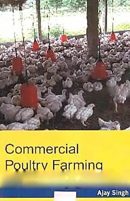 E-Book (epub) Commercial Poultry Farming von Ajay Singh