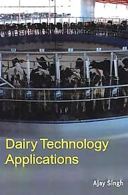E-Book (epub) Dairy Technology Applications von Ajay Singh