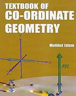 E-Book (epub) Textbook of Co-ordinate Geometry von Mofidul Islam