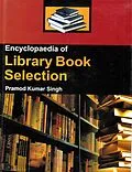 E-Book (epub) Encyclopaedia Of Library Book Selection von Pramod Kumar Singh
