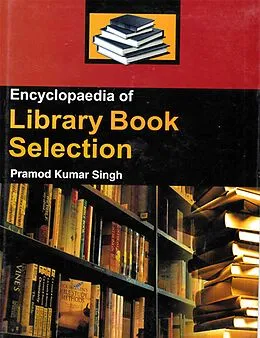 E-Book (epub) Encyclopaedia Of Library Book Selection von Pramod Kumar Singh