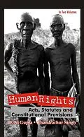 E-Book (epub) Human Rights Acts, Statutes And Constitutional Provisions von D. N. Gupta, Chandrachur Singh