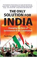 E-Book (epub) Only Solution For India Bharatiya Lok-Jan Tantric Government von Pandit Om