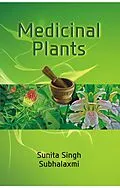 E-Book (epub) Medicinal Plants von Sunita Singh, Subhalaxmi