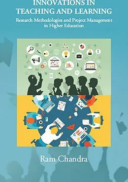 E-Book (epub) Innovations In Teaching And Learning (Research Methodologies And Project Management In Higher Education) von Ram Chandra
