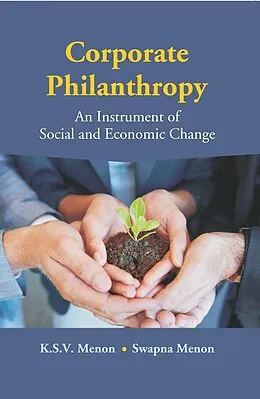 ePUB Corporate Philanthropy (An Instrument Of Social And Economic Change) von K. S. V. Menon, Swapna Menon