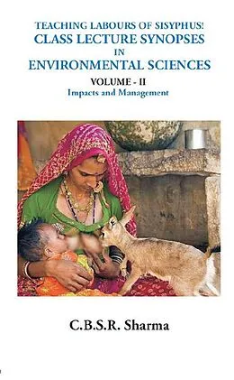 E-Book (epub) Teaching labours of Sisyphus! Class lecture synopses in environmental sciences von C. B. S. R. Sharma