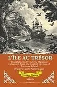 Kartonierter Einband L'ÎLE AU TRÉSOR | French Version of Treasure Island von Robert Louis Stevenson