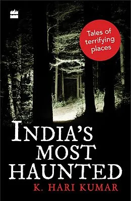 E-Book (epub) India's Most Haunted von K. Hari Kumar