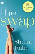 E-Book (epub) The Swap von Shuma Raha