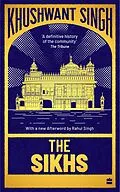 E-Book (epub) The Sikhs von Khushwant Singh