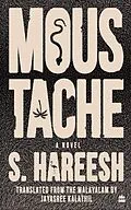 E-Book (epub) Moustache von Jayasree Kalathil, S. Hareesh
