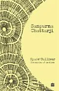 E-Book (epub) Space Gulliver von Sampurna Chattarji