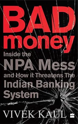 E-Book (epub) Bad Money von Vivek Kaul