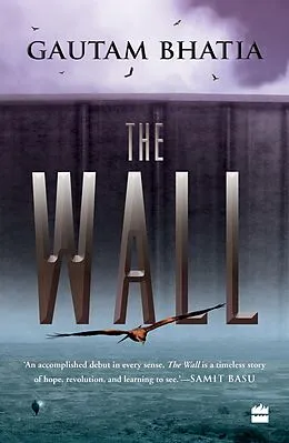 E-Book (epub) The Wall von Gautam Bhatia