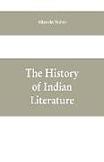 Kartonierter Einband The History Of Indian Literature von Albrecht Weber