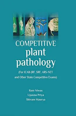 E-Book (epub) Competitive Plant Pathology von Ram Niwas, Upasna Priya, Shivam Maurya