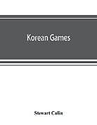 Couverture cartonnée Korean games de Stewart Culin