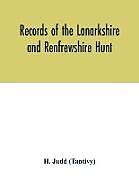 Couverture cartonnée Records of the Lanarkshire and Renfrewshire Hunt de H. Judd (Tantivy)