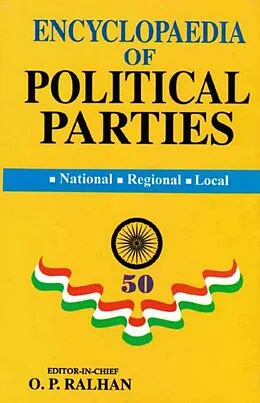 E-Book (epub) Encyclopaedia Of Political Parties India-Pakistan-Bangladesh, National - Regional - Local (All India Muslim League) von O. P. Ralhan