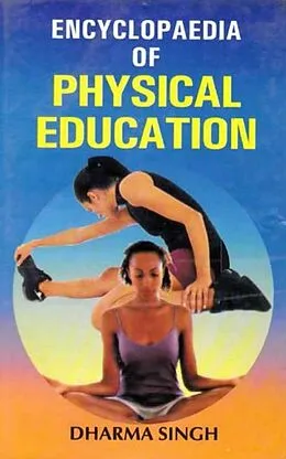 E-Book (pdf) Encyclopaedia of Physical Education von Dharma Singh