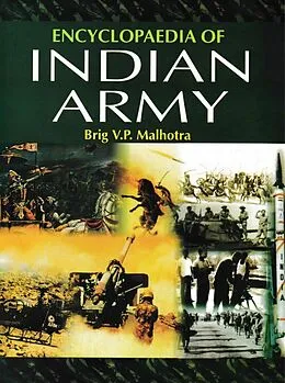 E-Book (epub) Encyclopaedia of Indian Army (Higher Defence Control) von Brig V. P. Malhotra