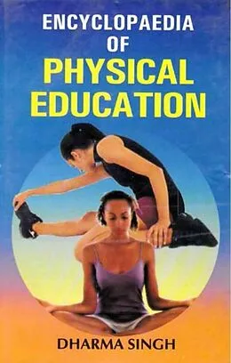 E-Book (pdf) Encyclopaedia of Physical Education von Dharma Singh