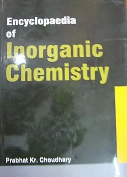 E-Book (epub) Encyclopaedia of Inorganic Chemistry von Prabhat Kr. Choudhary