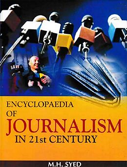 eBook (epub) Encyclopaedia of Journalism in 21st Century (Professional Journalism) de M. H. Syed