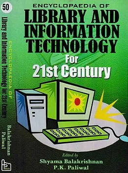 E-Book (epub) Encyclopaedia of Library and Information Technology for 21st Century (Systems and Practices of Effective Library) von Shyama Balakrishnan, P. K. Paliwal