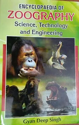 ePUB Encyclopaedia Zoography, Science Technology And Engineering von G. K. Bose
